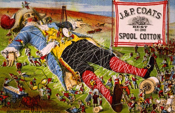 Trade card advertising J. & P. Coats spool cotton, showing Lilliputians tying up Gulliver, between 1875 and 1900. Image credit: Donaldson Brothers, Five Points, NY.